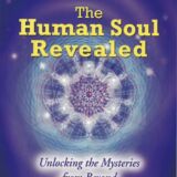 The Human Soul Revealed